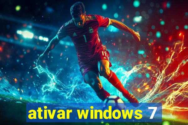 ativar windows 7